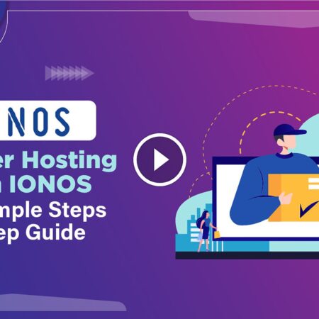 How To Buy Hosting From Ionos: A Step-by-step Guide For Beginners